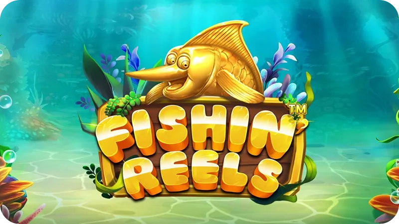 Fishin Reels Slot